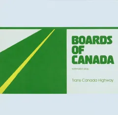 Boards Of Canada Trans Canada Highway (CD)