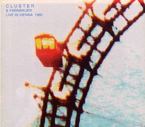 Cluster & Farnbauer Live In Vienna 1980 (2LP) 