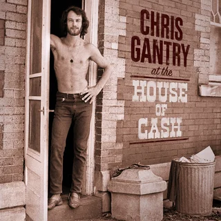 Chris Gantry At The House Of Cash (LP)