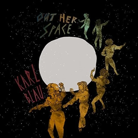 Karl Blau Out Her Space (LP) 