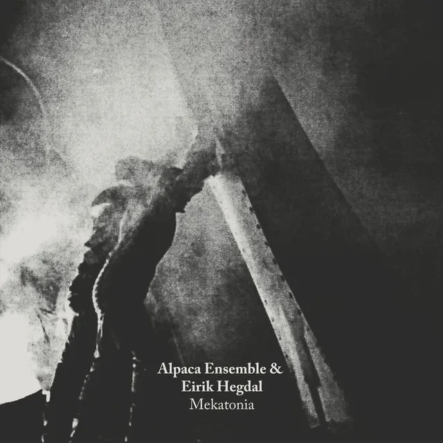 Alpaca Ensemble & Eirik Hegdal Mekatonia (LP) 