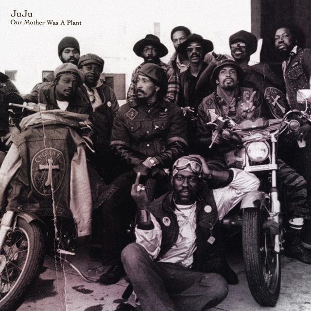 Juju Our Mother Was A Plant (LP) 