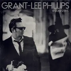 Grant-Lee Phillips Widdershins (LP)