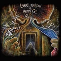Lukas Nelson &amp; Promise of The Real Wasted (LP)