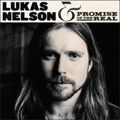 Lukas Nelson &amp; Promise Of The Real Lukas Nelson &amp; Promise Of The Real (2LP)