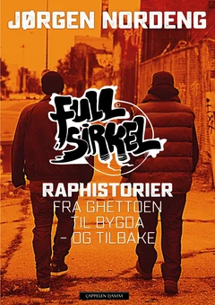Jørgen Nordeng Full Sirkel -  Raphistorier… (BOK)