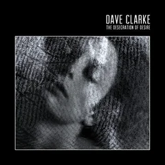 Dave Clarke Desecration of Desire (2LP)