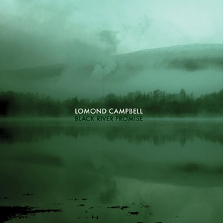Lomond Campbell Black River Promise (LP)