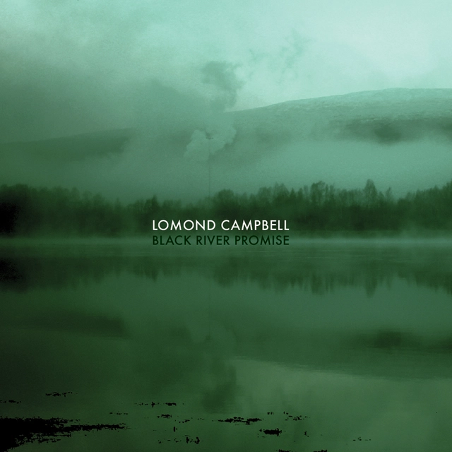 Lomond Campbell Black River Promise (LP) 
