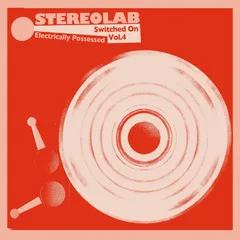 Stereolab Electrically Possessed (2CD)