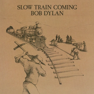 Bob Dylan Slow Train Coming (LP)