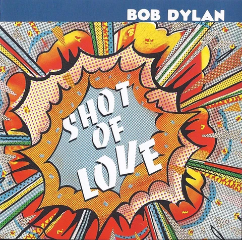 Bob Dylan Shot Of Love (LP) 