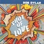 Bob Dylan Shot Of Love (LP)