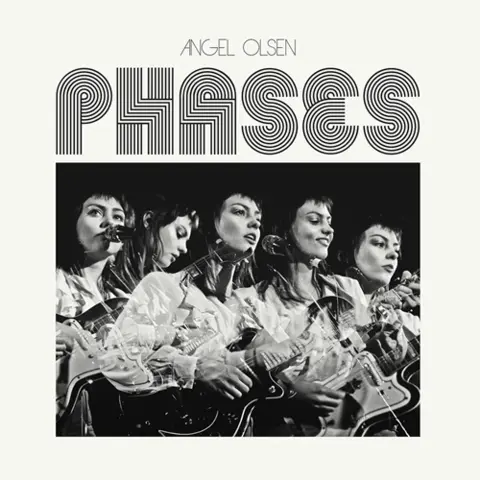 Angel Olsen Phases (LP) 