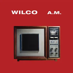 Wilco A.M. - Deluxe (2LP)