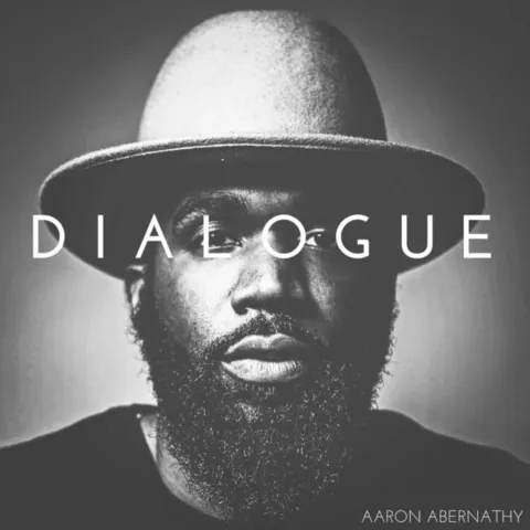 Aaron Abernathy The Dialogue (LP) 