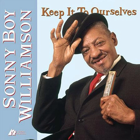 Sonny Boy Williamson Keep It To Ourselves (2LP) 