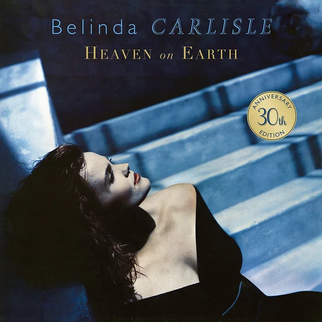 Belinda Carlisle Heaven On Earth - 30th... (4LP) 