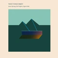 Sjøvaag / Seglem / Hole West Wind Drift (LP)