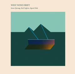 Sjøvaag / Seglem / Hole West Wind Drift (LP)