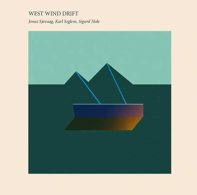 Sjøvaag / Seglem / Hole West Wind Drift (LP) 