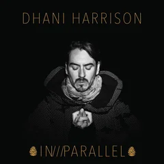 Dhani Harrison IN///PARALLEL (2LP)