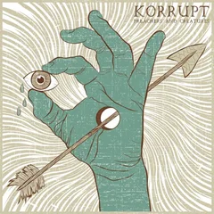 Korrupt Preaches and Creatures (LP)