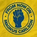 Magnus Carlson From Now On / Beggin' (12'')