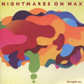 Nightmares On Wax Thought So? (CD)