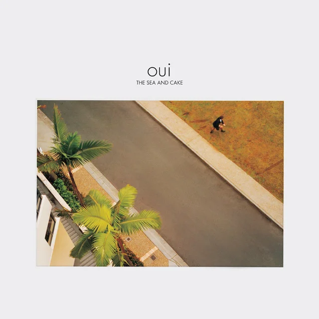 The Sea And Cake Oui - LTD (LP) 