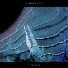 Cloakroom Time Well (2LP)
