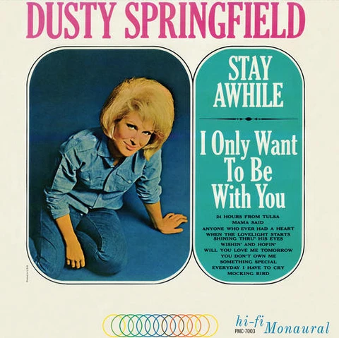 Dusty Springfield Stay Awhile - I Only Want..(Mono) (LP) 