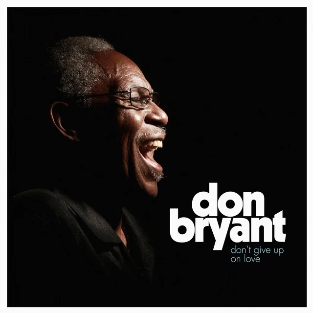 Don Bryant Don't Give Up On Love (LP) 