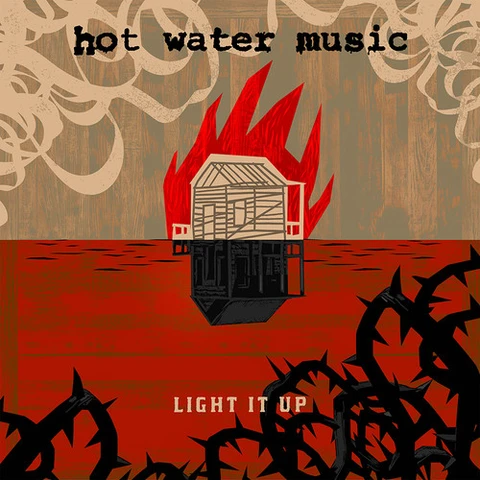 Hot Water Music Light It Up (LP) 