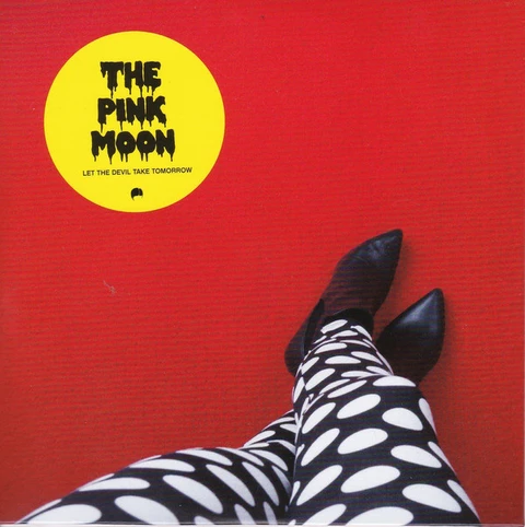 Pink Moon Let The Devil Take Tomorrow (LP) 