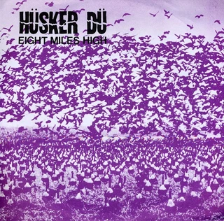 Hüsker Dü Eight Miles High (7'')