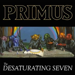 Primus The Desaturating Seven (LP)