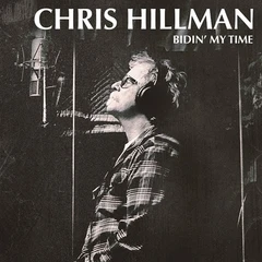 Chris Hillman Bidin' My Time (LP)