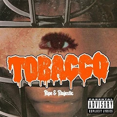 Tobacco Ripe and Majestic (2LP)