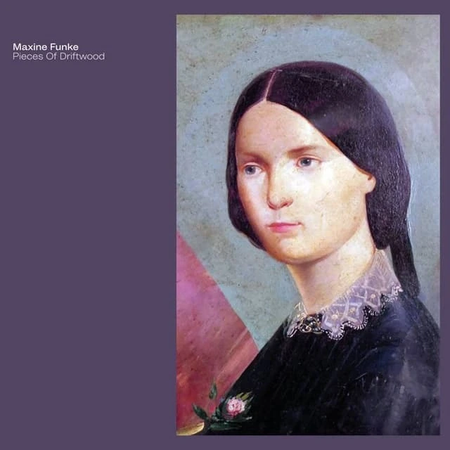 Maxine Funke Pieces Of Driftwood (LP) 