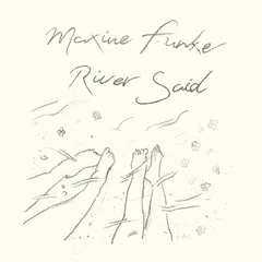 Maxine Funke River Said (LP)