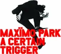 Maximo Park A Certain Trigger (CD)