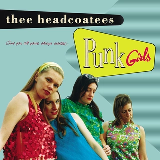 Thee Headcoatees Punk Girls (LP)
