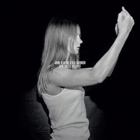 John Olav Nilsen & Gjengen Den Eneste Veien Ut (LP) 