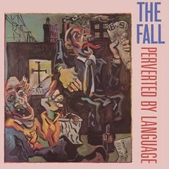 The Fall Perverted By Language (LP)