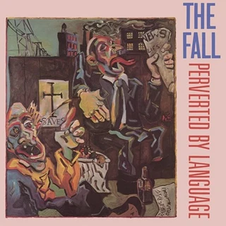 The Fall Perverted By Language (LP)
