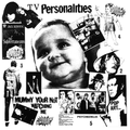 Television Personalities Mummy You're Not Watching Me (LP)