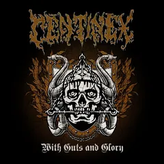 Centinex With Guts And Glory (LP)