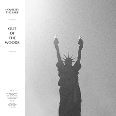 House By The Lake Out Of The Woods (LP)