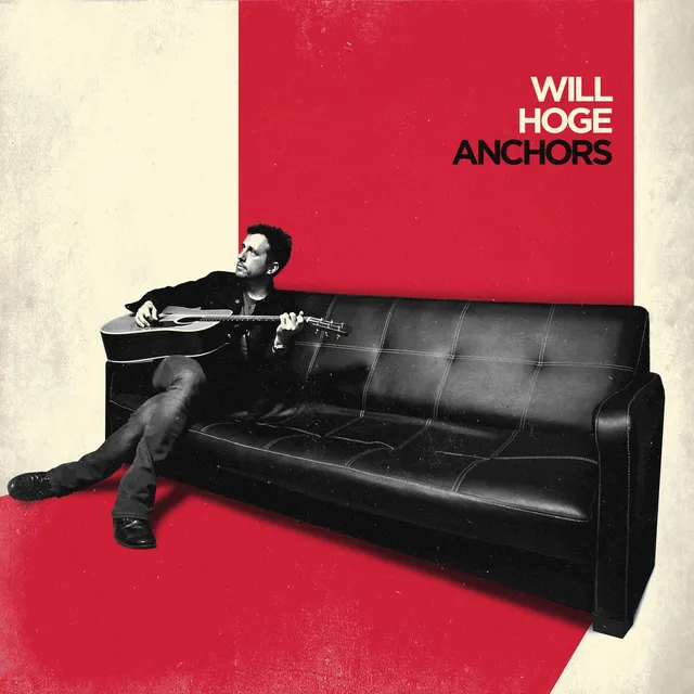 Will Hoge Anchors (LP) 